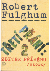 Třetí přání - zbytek příběhu (skoro)