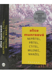 Nepřítel, přítel, ctitel, milenec, manžel