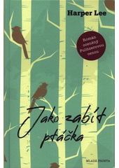 Jako zabít ptáčka