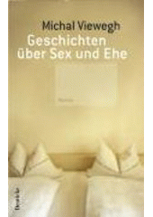 Povídky o manželství a o sexu