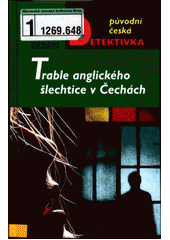 Trable anglického šlechtice v Čechách