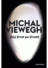 Můj život po životě