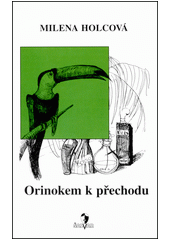 Orinokem k přechodu