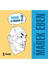 Myšlenky za volantem