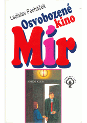 Osvobozené kino  Mír