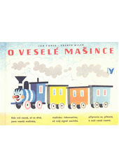 O veselé mašince : Pro předškolní věk
