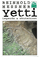 Yetti - legenda a skutečnost