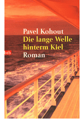 Ta dlouhá vlna za kýlem ...