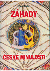 Záhady české minulosti