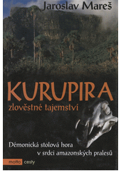 Kurupira, zlověstné tajemství