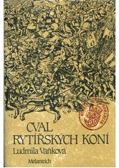 Cval rytířských koní