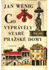 Co vyprávěly staré pražské domy