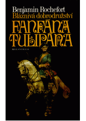 Bláznivá dobrodružství Fanfána Tulipána