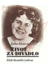 Život za divadlo : Marie Hübnerová
