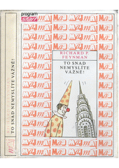 To snad nemyslíte vážně!