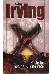 Poslední noc na Klikaté řece