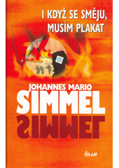 I když se směju, musím plakat