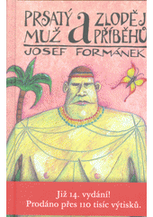 Prsatý muž a zloděj příběhů