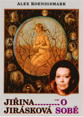 Jiřina Jirásková o sobě