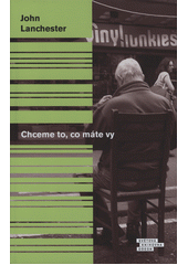 Chceme to, co máte vy