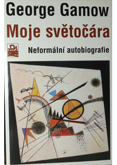 Moje světočára. Neformální autobiografie