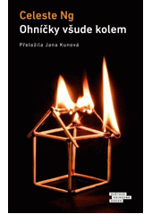 Ohníčky všude kolem