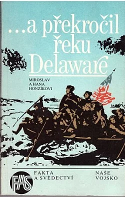... a překročili řeku Delaware